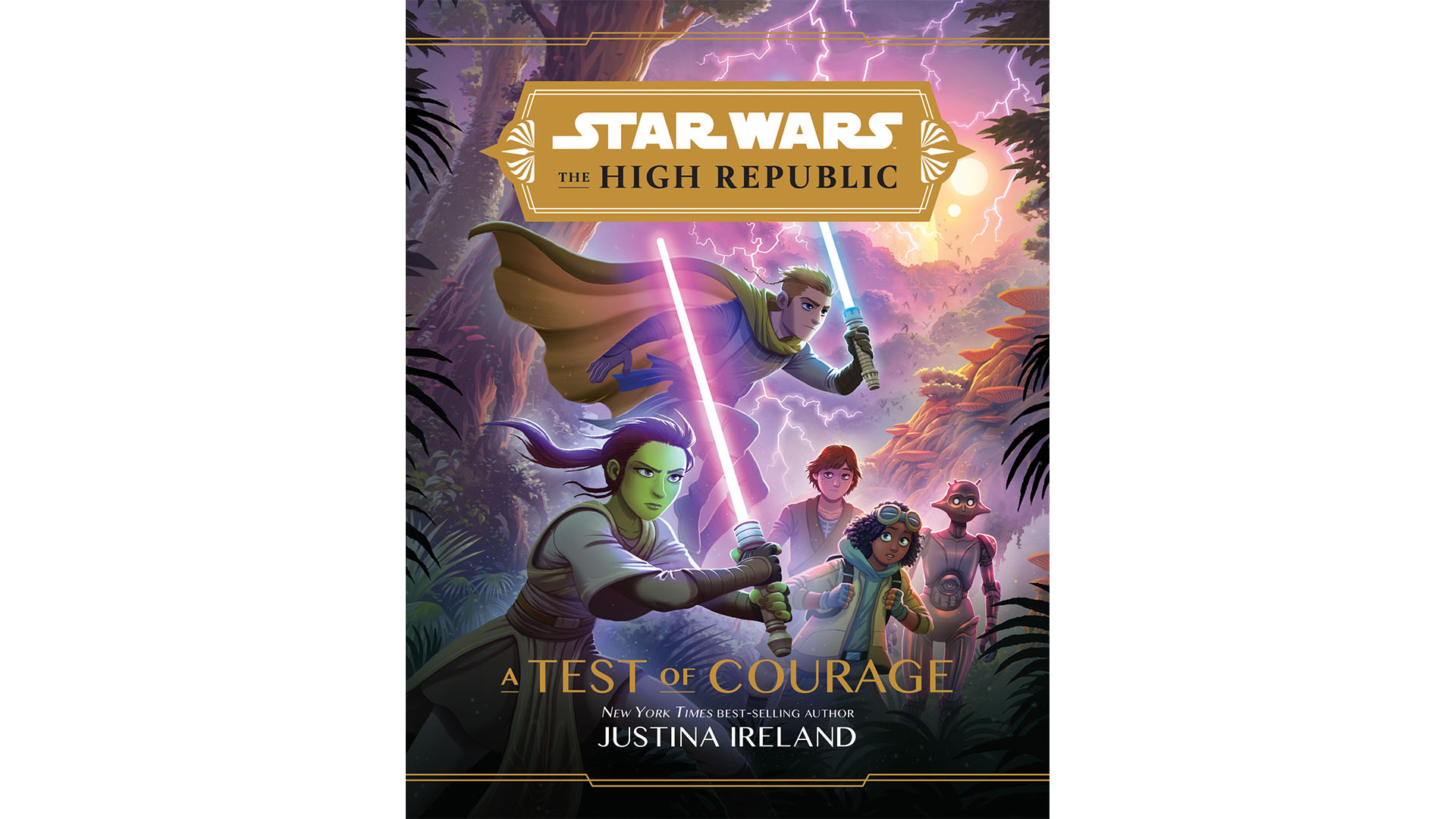 The cover of Star Wars: The High Republic: A Test of Courage, written by Justina Ireland